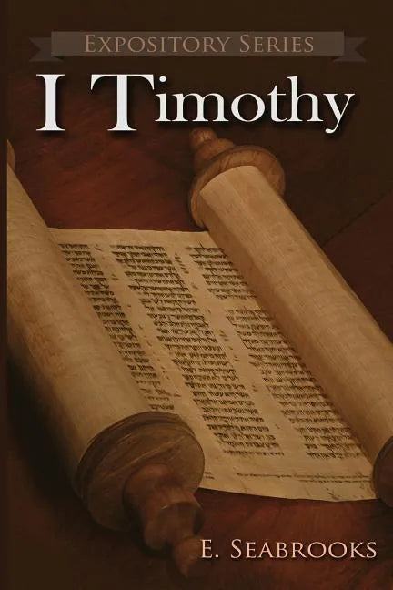 I Timothy: A Literary Commentary on Paul the Apostle's First Letter to Timothy - Paperback
