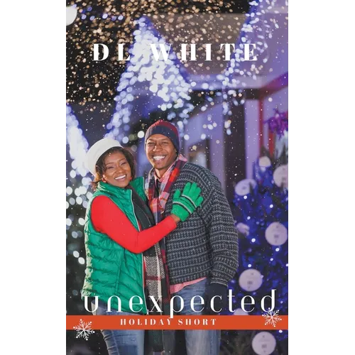 Unexpected, A Holiday Short - Paperback