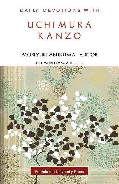 Daily Devotions with Uchimura Kanzo - Paperback