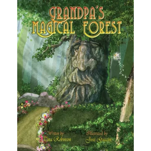 Grandpa's Magical Forest - Paperback