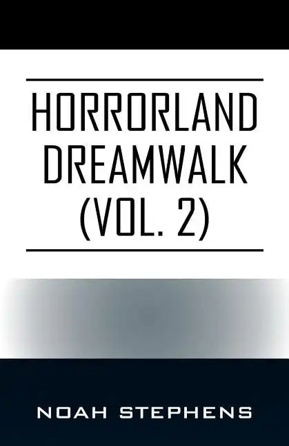 Horrorland Dreamwalk (Vol. 2) - Paperback