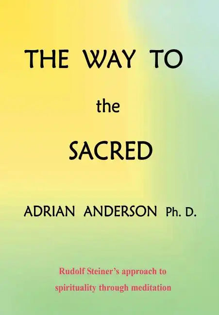 The Way to the Sacred - Paperback