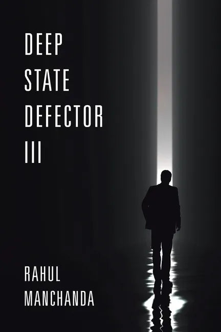 Deep State Defector III - Paperback