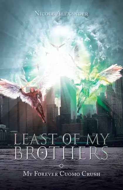 Least of My Brothers: My Forever Cuomo Crush - Paperback