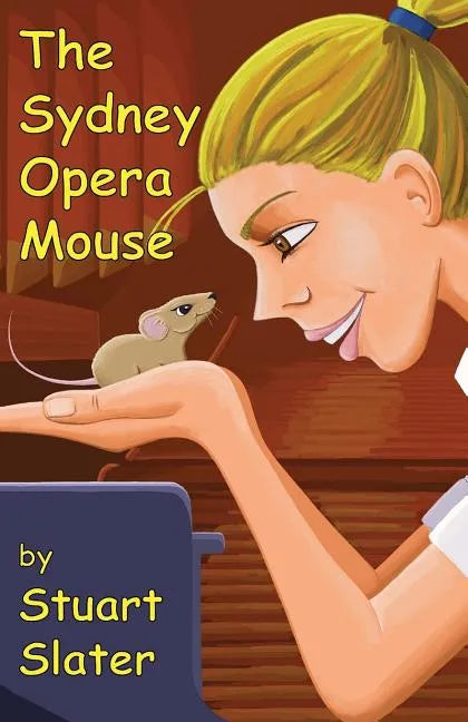 The Sydney Opera Mouse - Paperback