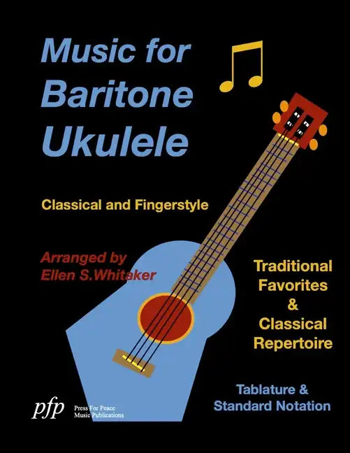 Music for Baritone Ukulele: Classical and Fingerstyle - Paperback
