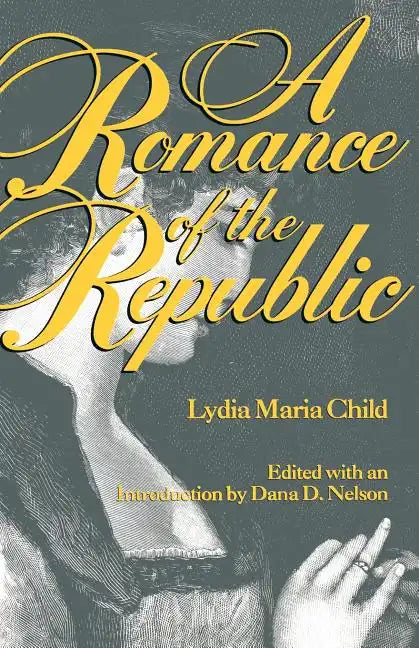 Romance of the Republic-Pa - Paperback