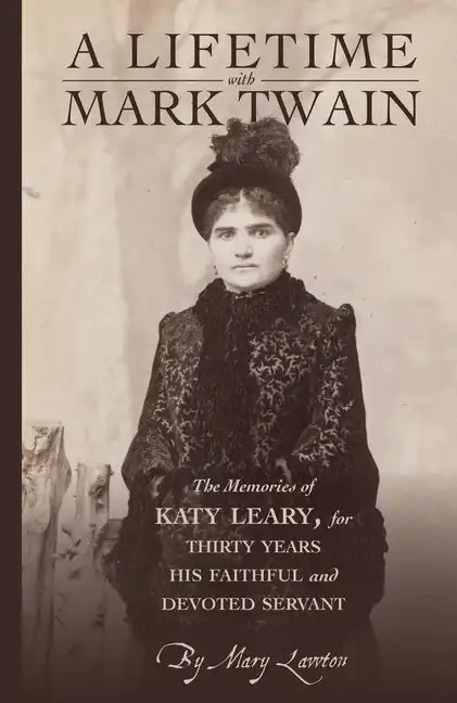 A Lifetime with Mark Twain - Paperback