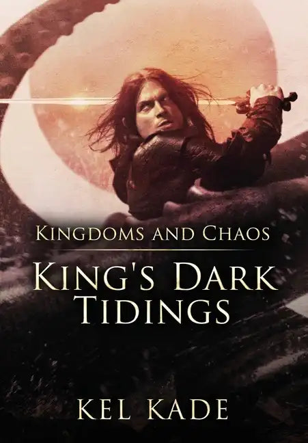 Kingdoms and Chaos - Hardcover