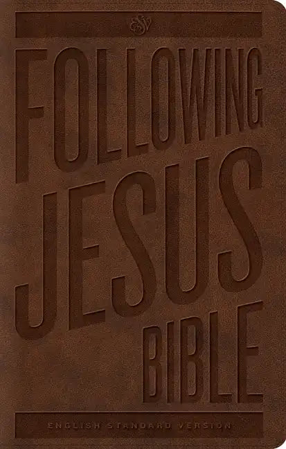 Following Jesus Bible-ESV - Imitation Leather