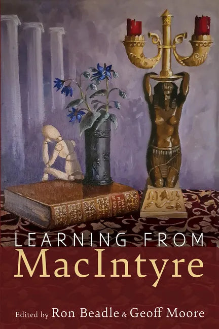 Learning from MacIntyre - Hardcover