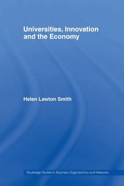 Universities, Innovation and the Economy - Paperback