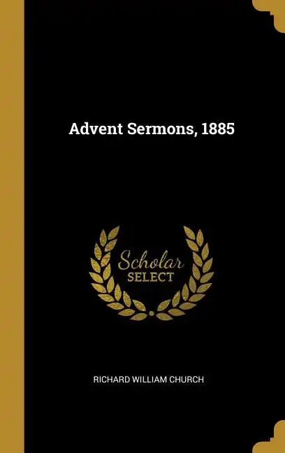 Advent Sermons, 1885 - Hardcover