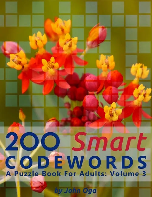 200 Smart Codewords: A Puzzle Book For Adults: Volume 3 - Paperback