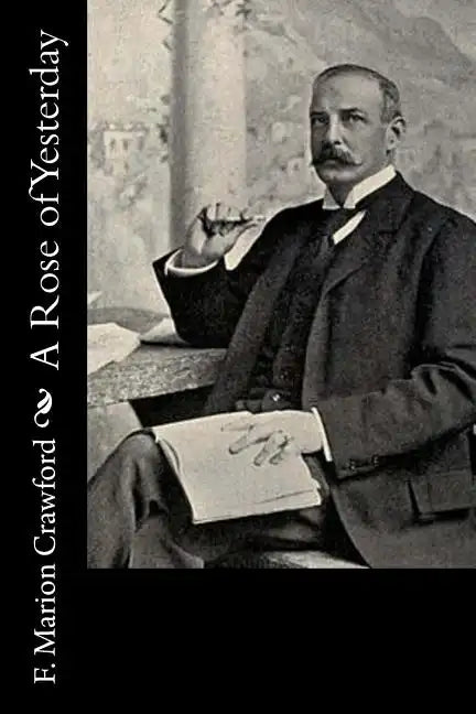 A Rose of Yesterday - Paperback