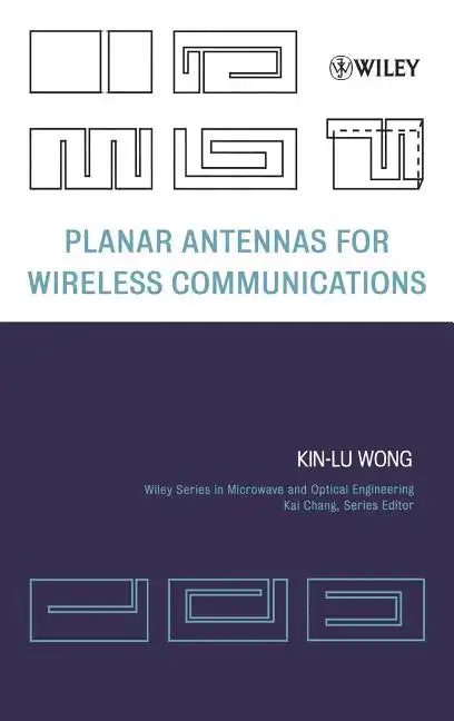 Planar Antennas for Wireless Communications - Hardcover
