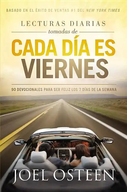 Lecturas Diarias Tomadas De Cada Dia es Viernes: 90 Devocionales para ser feliz los 7 días de la semana - Paperback
