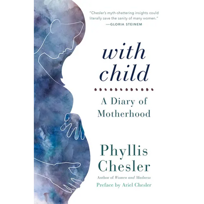 With Child: A Diary of Motherhood - Paperback