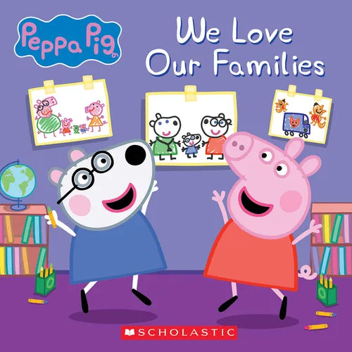 We Love Our Families (Peppa Pig) - Paperback