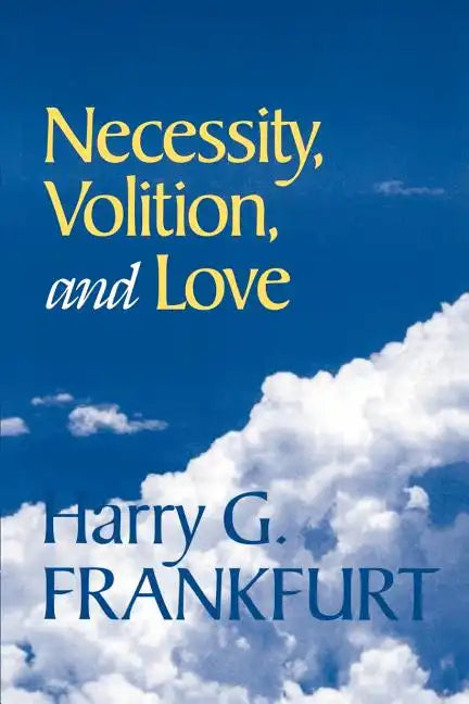 Necessity, Volition, and Love - Paperback