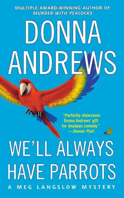 We'll Always Have Parrots - Paperback