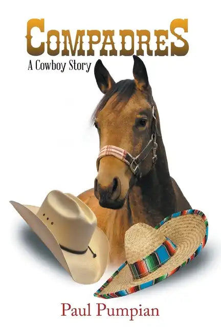 Compadres: A Cowboy Story - Paperback