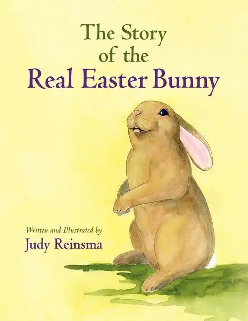 The Story of the Real Easter Bunny - Paperback