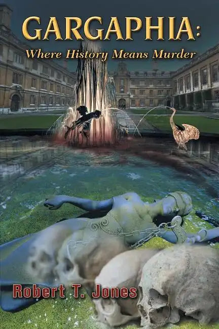 Gargaphia: Where History Means Murder - Paperback