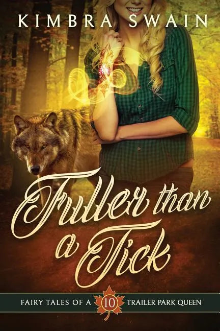 Fuller than a Tick - Paperback