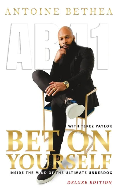 Bet On Yourself: Inside the Mind of the Ultimate Underdog - Hardcover