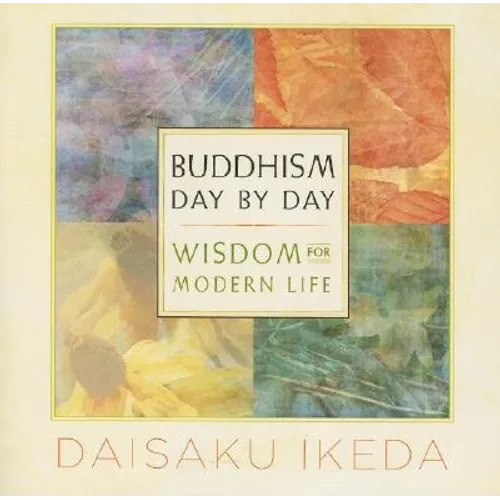 Buddhism Day by Day: Wisdom for Modern Life - Paperback