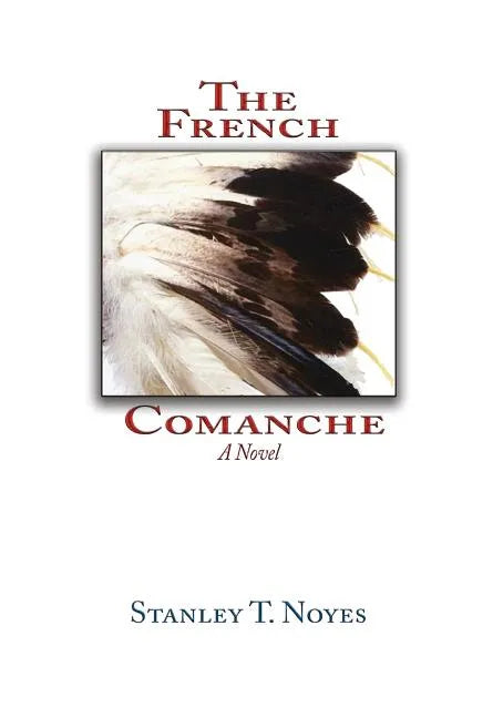 The French Comanche - Paperback