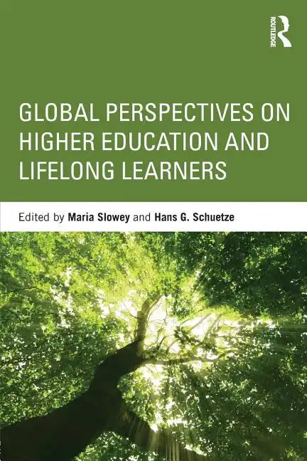 Global Perspectives on Higher Education and Lifelong Learners - Paperback