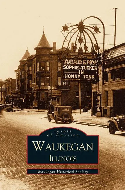 Waukegan, Illinois - Hardcover