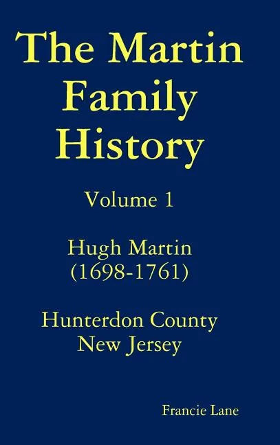 The Martin Family History - Hardcover
