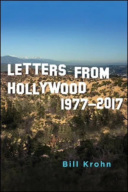 Letters from Hollywood: 1977-2017 - Paperback