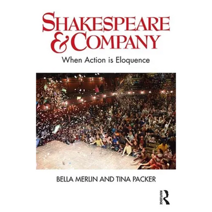 Shakespeare & Company: When Action Is Eloquence - Paperback