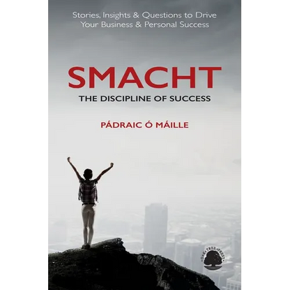 Smacht: The Discipline of Success - Paperback