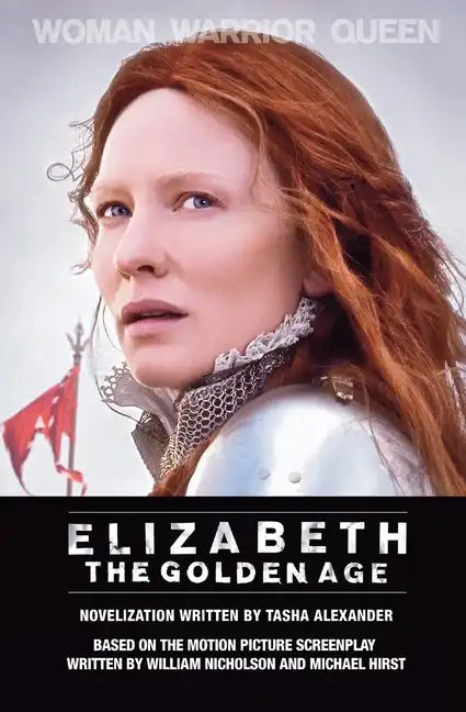 Elizabeth: The Golden Age - Paperback