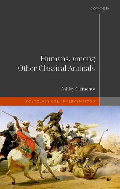 Humans, Among Other Classical Animals - Hardcover