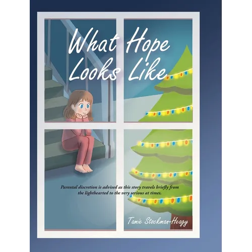 What Hope Looks Like - Hardcover