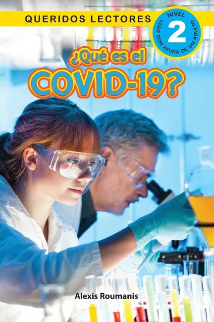 ¿Qué es el COVID-19? Queridos Lectores (Nivel 2) - Paperback