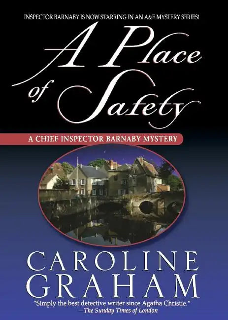 A Place of Safety: A Chief Inspector Barnaby Novel - Paperback