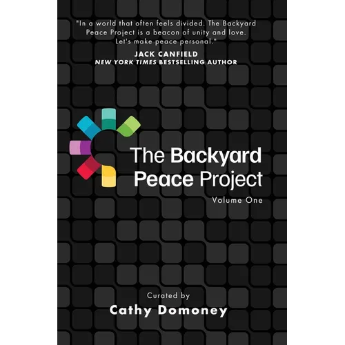 The Backyard Peace Project - Paperback