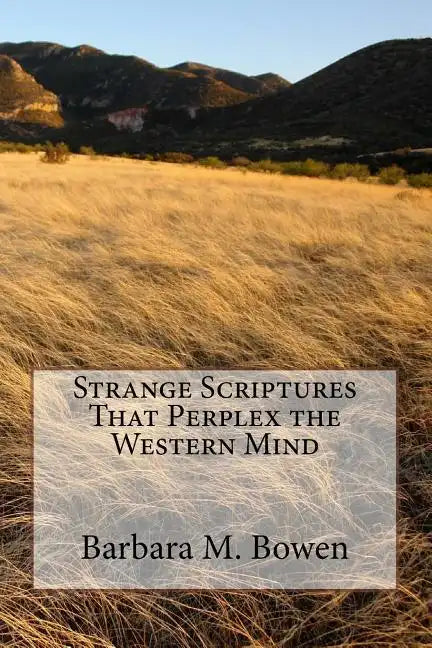 Strange Scriptures That Perplex the Western Mind - Paperback