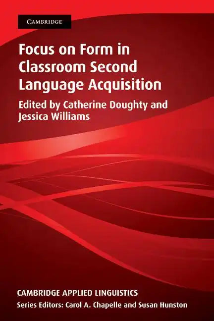 Focus on Form in Classroom Second Language Acquisition - Paperback