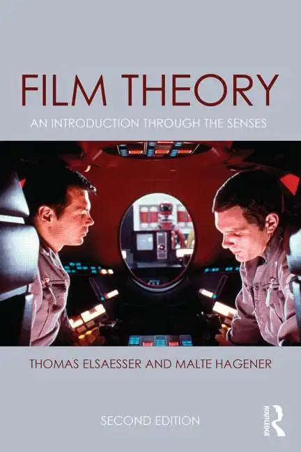 Film Theory: An Introduction through the Senses - Paperback