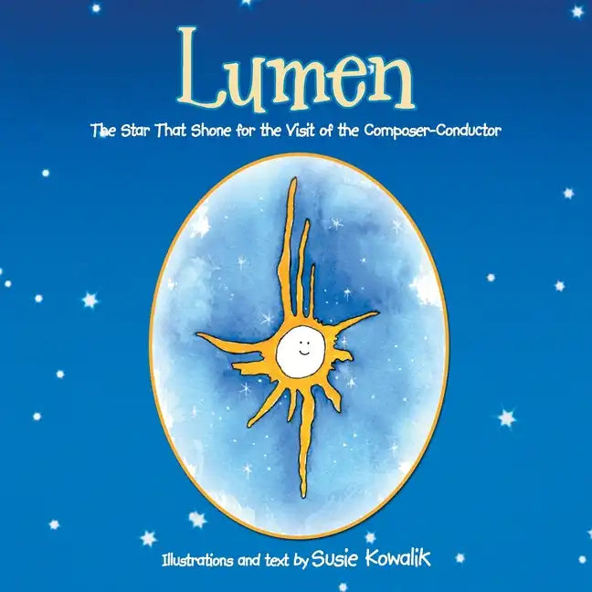 Lumen: The Star That Shone for the Visit of the Composer-Conductor - Paperback