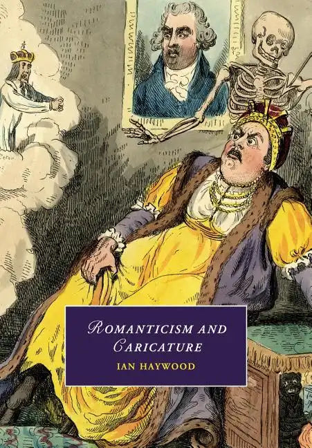 Romanticism and Caricature - Paperback