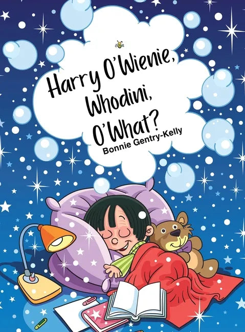 Harry O'Wienie, Whodini, O'What? - Hardcover